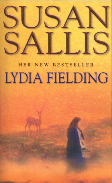 Lydia Fielding : a gloriously heartwarming novel set on Exmoor from bestselling author Susan Sallis, Paperback / softback Book