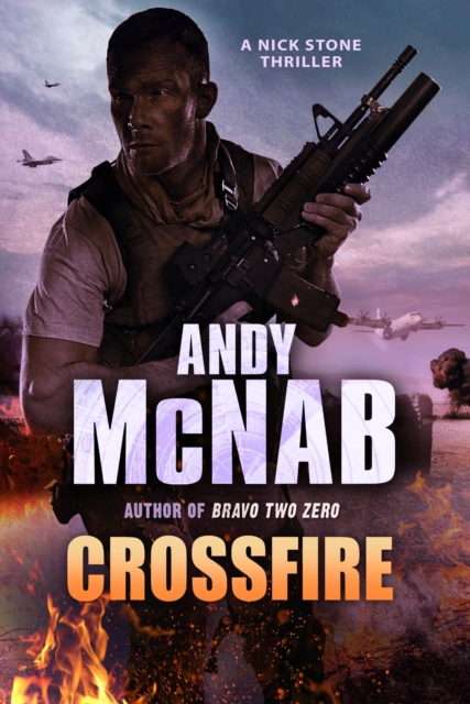 Crossfire : (Nick Stone Thriller 10), Paperback / softback Book