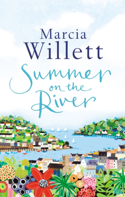 Summer On The River : A captivating feel-good read about family secrets set in the West Country, Paperback / softback Book