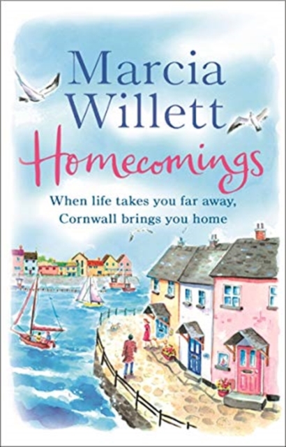 Homecomings : A wonderful holiday read about a Cornish escape, Paperback / softback Book