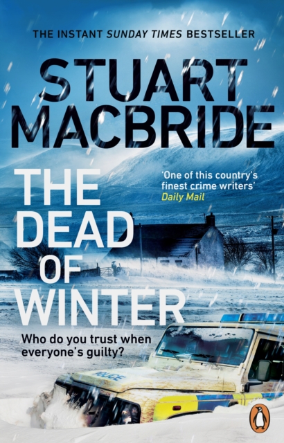 The Dead of Winter : The chilling new thriller from the No. 1 Sunday Times bestselling author of the Logan McRae series, Book The Dead of Winter : The chilling new thriller from the No. 1 Sunday Times bestselling author of the Logan McRae series, Book