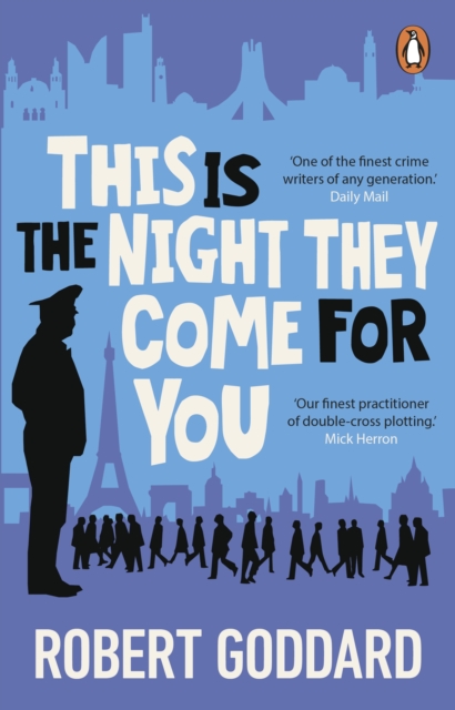 This is the Night They Come For You : A TIMES THRILLER OF THE YEAR, Paperback / softback Book