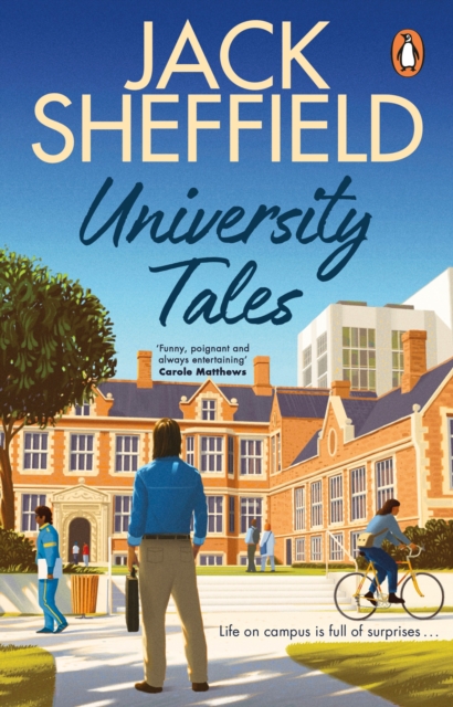 University Tales : A hilarious and nostalgic cosy novel for fans of James Herriot and Tom Sharpe, Paperback / softback Book