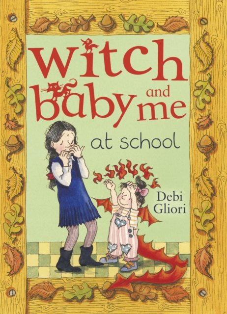 Witch Baby and Me At School, Paperback / softback Book