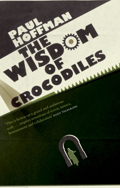The Wisdom Of Crocodiles, Paperback / softback Book