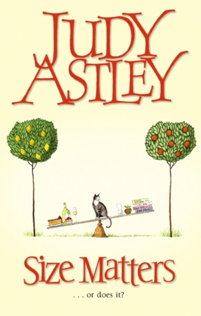 Size Matters : a witty and warm-hearted comedy from bestselling author Judy Astley, Paperback / softback Book