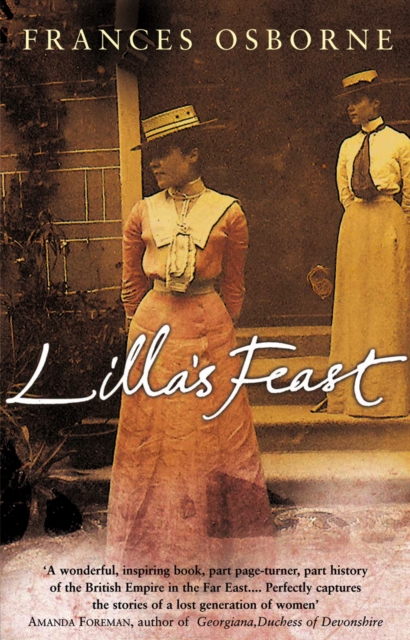 Lilla's Feast : A True Story Of Love, War, And A Passion For Food, Paperback / softback Book