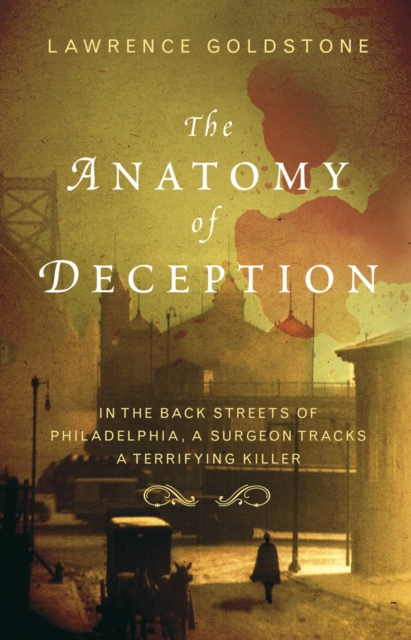 The Anatomy Of Deception, Paperback / softback Book