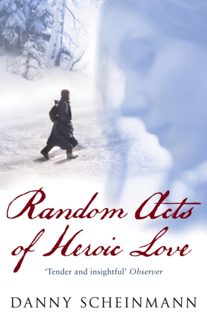 Random Acts Of Heroic Love : The Heartbreaking Richard and Judy Bestseller, Paperback / softback Book