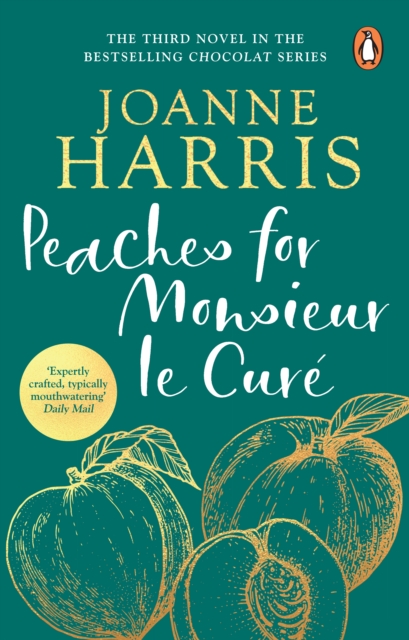 Peaches for Monsieur le Cure (Chocolat 3), Paperback / softback Book