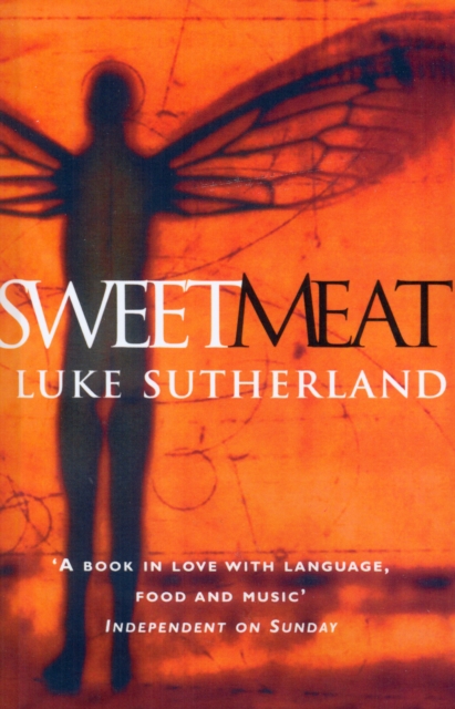 Sweetmeat, Paperback / softback Book