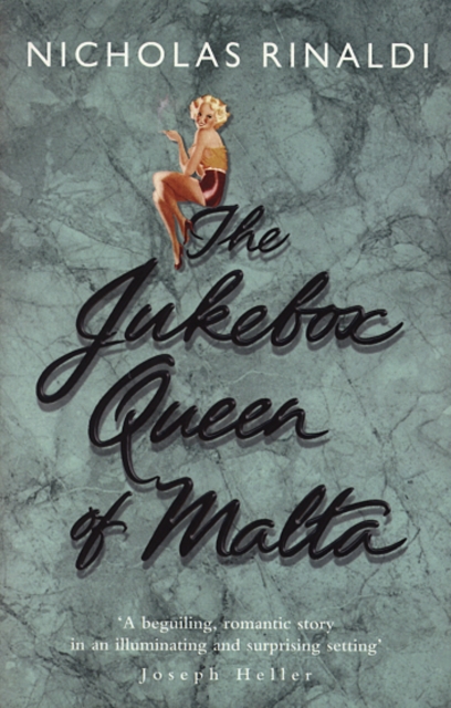 The Jukebox Queen Of Malta, Paperback / softback Book