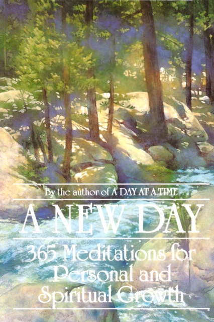 A New Day : 365 Meditations for Personal and Spiritual Growth, Paperback / softback Book