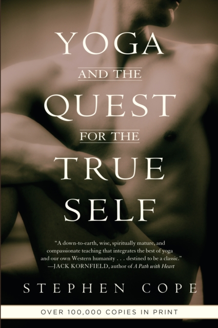 Yoga and the Quest for the True Self, Paperback / softback Book