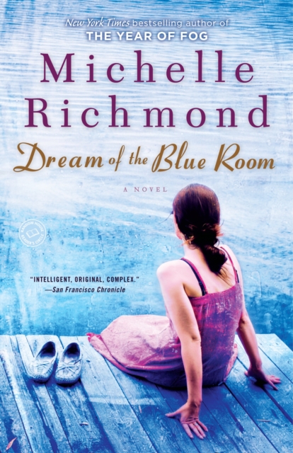 Dream of the Blue Room : A Novel, Paperback / softback Book