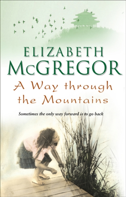 A Way Through The Mountains, Paperback / softback Book