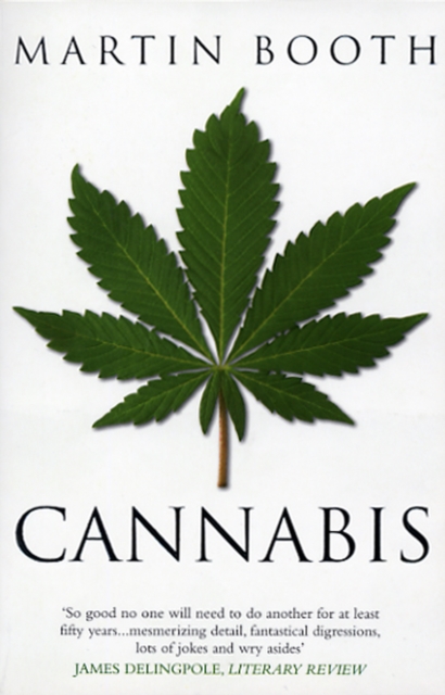 Cannabis: A History, Paperback / softback Book