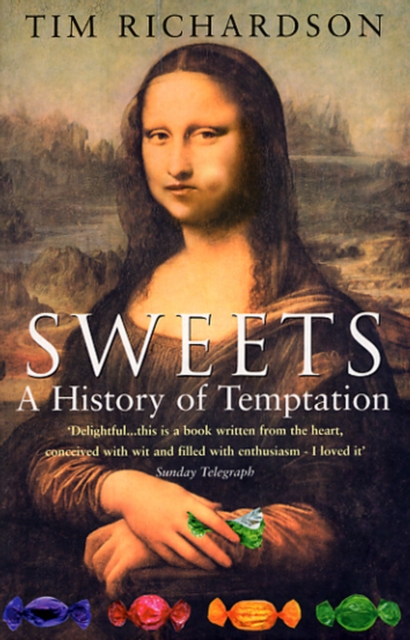 Sweets: A History Of Temptation, Paperback / softback Book