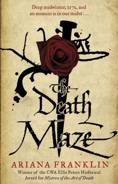 The Death Maze : Mistress of the Art of Death, Adelia Aguilar series 2, Paperback / softback Book