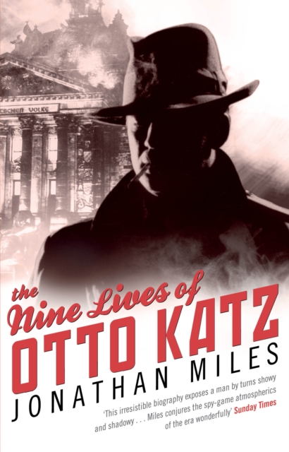 The Nine Lives of Otto Katz, Paperback / softback Book