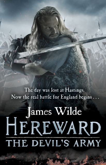Hereward: The Devil's Army (The Hereward Chronicles: book 2) : A high-octane historical adventure set in Norman England…, Paperback / softback Book