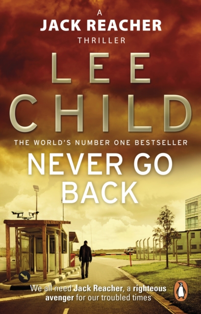 Never Go Back : (Jack Reacher 18), Paperback / softback Book