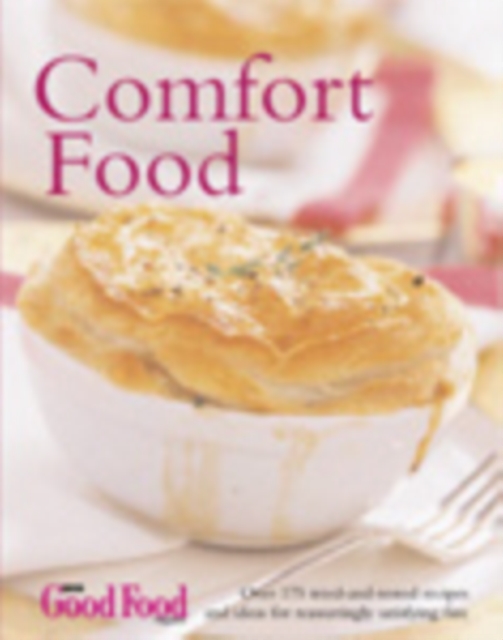 Good Food: Comfort Food, Paperback / softback Book