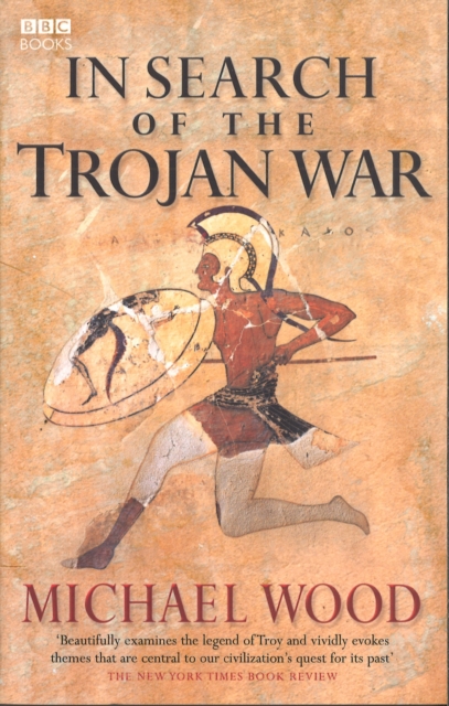 In Search Of The Trojan War, Paperback / softback Book