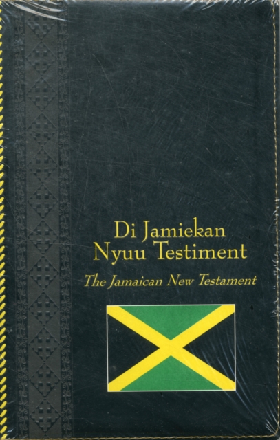 Jamaican Diglot New Testament, Paperback / softback Book