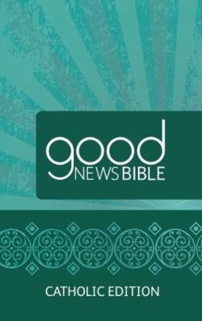 Good News Bible (GNB) Catholic Edition Bible, Hardback Book