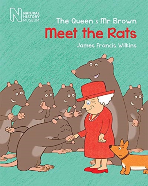 The Queen & Mr Brown: Meet the Rats, Paperback / softback Book