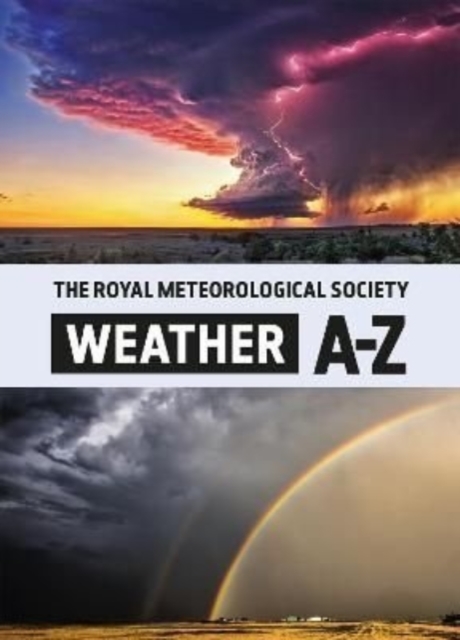 The Royal Meteorological Society: Weather A-Z, Paperback / softback Book