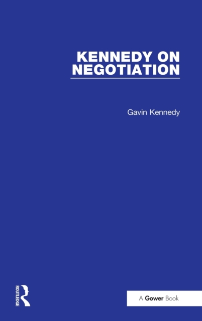 Kennedy on Negotiation, Hardback Book