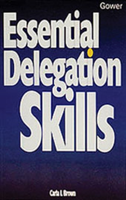Essential Delegation Skills, Paperback / softback Book