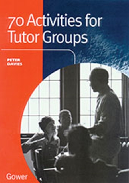 70 Activities for Tutor Groups, Paperback / softback Book