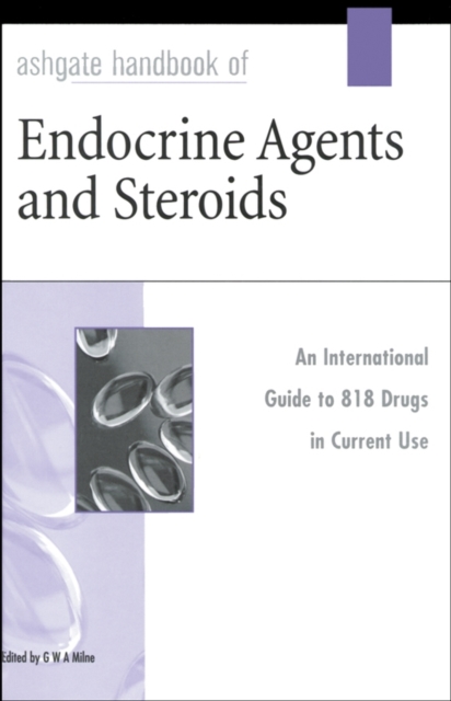 Ashgate Handbook of Endocrine Agents and Steroids, Hardback Book