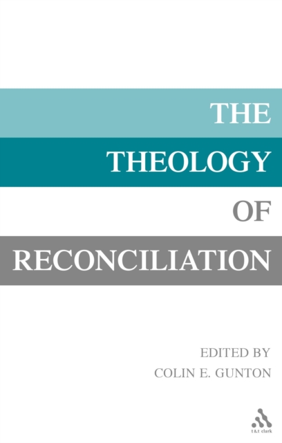 The Theology of Reconciliation, PDF eBook