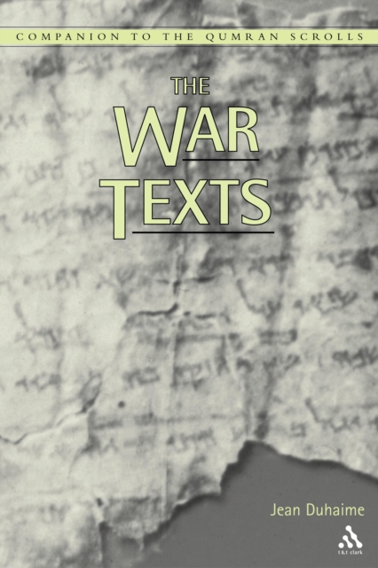 The War Texts : 1 QM and Related Manuscripts, PDF eBook
