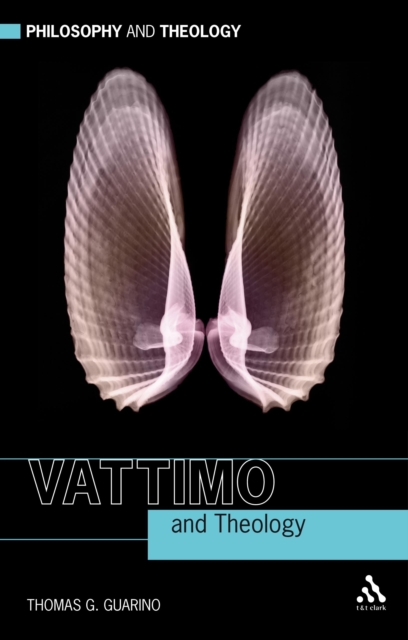 Vattimo and Theology, PDF eBook
