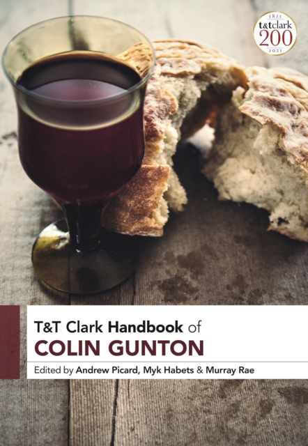 T&T Clark Handbook of Colin Gunton, Hardback Book
