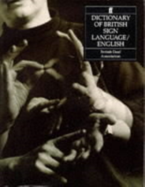 Dictionary of British Sign Language : Compiled by the British Deaf Association, Paperback / softback Book