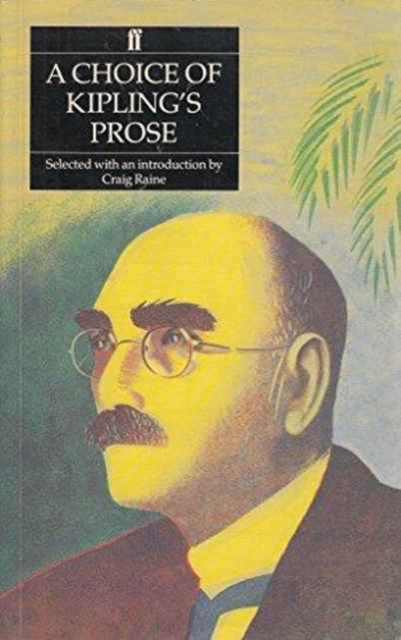 Choice of Kipling's Prose, Paperback / softback Book