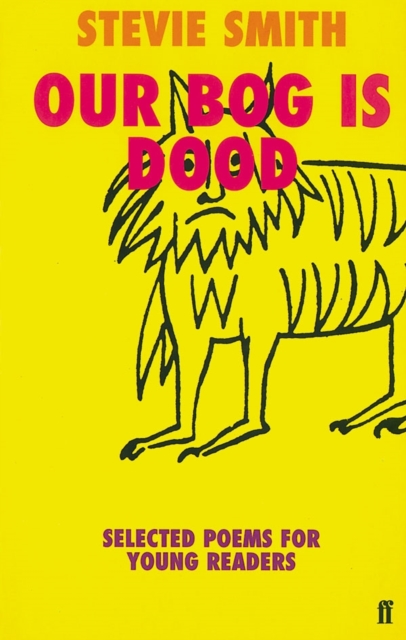 Our Bog is Dood : Selected Poems for Young Readers, Paperback / softback Book