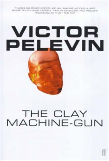 The Clay Machine-Gun, Paperback / softback Book