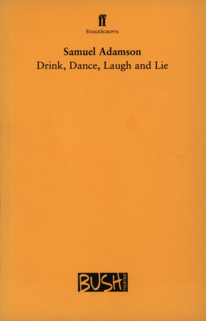Drink, Dance, Laugh and Lie, Paperback / softback Book