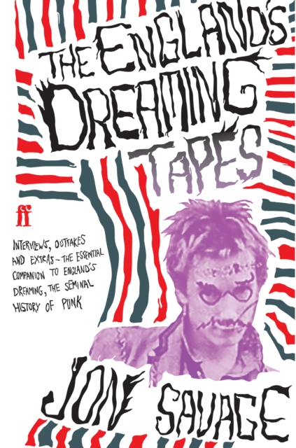 The England's Dreaming Tapes, Paperback / softback Book