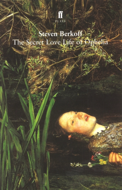 The Secret Love Life of Ophelia, Paperback / softback Book