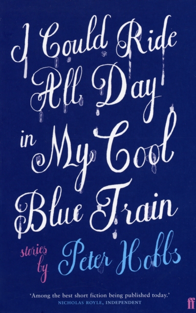 I Could Ride All Day In My Cool Blue Train, Paperback / softback Book