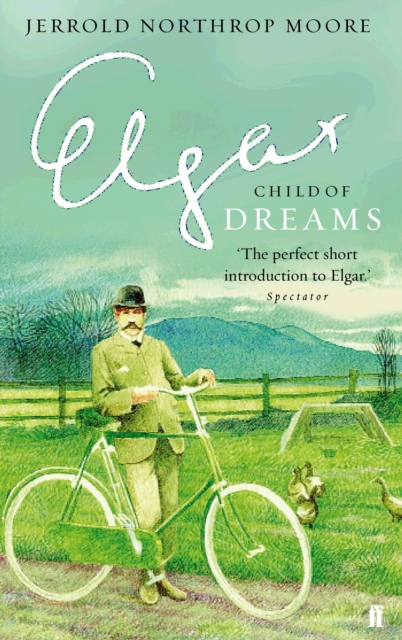 Elgar: Child of Dreams, Paperback / softback Book
