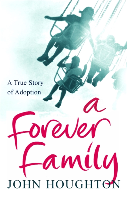 A Forever Family, Paperback / softback Book